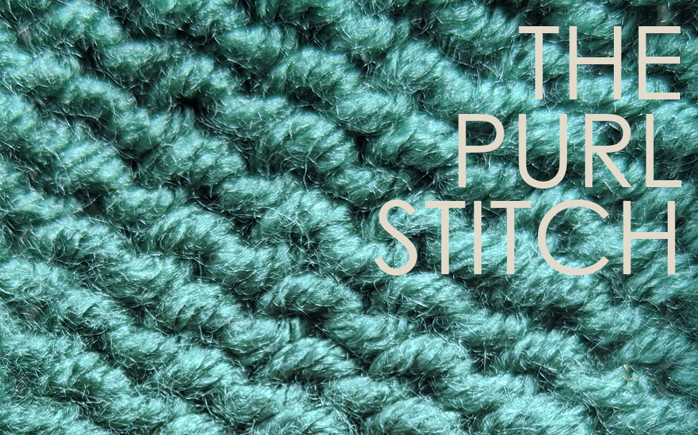 How To Knit The Purl Stitch
